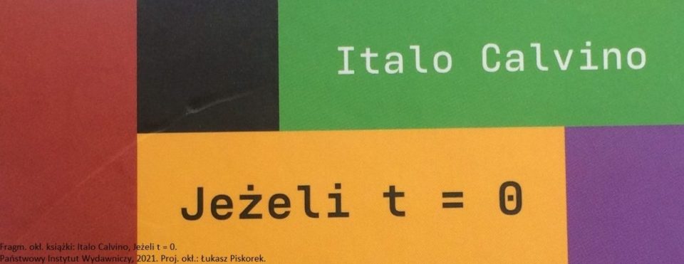 Italo Calvino Jeżeli t=0