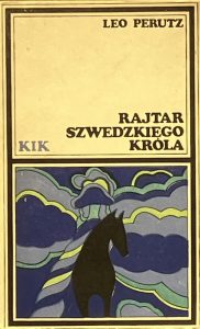 Leo Perutz Rajtar szwedzkiego króla