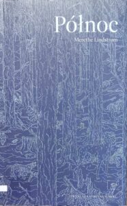 Merethe Lindstrøm Północ